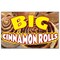 Signmission Big Cinnamon Rolls Banner Heavy Duty 13 Oz Vinyl with Grommets B-60 Big Cinnamon Rolls - alternate 1